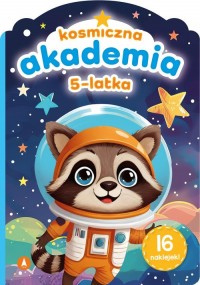 Kosmiczna akademia 5-latka - okładka książki