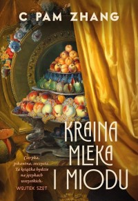 Kraina mleka i miodu - okładka książki
