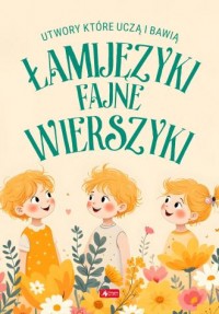 Łamijęzyki fajne wierszyki - okładka książki
