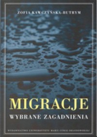 Migracje. Wybrane zagadnienia - okłakda ebooka