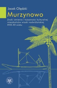 Murzynowo. Znaki istnienia i tożsamości - okłakda ebooka