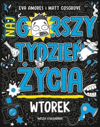 Najgorszy tydzień życia. Tom 2. - okładka książki