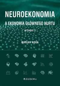 Neuroekonomia a ekonomia głównego - okładka książki