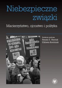 Niebezpieczne związki. Macierzyństwo, - okłakda ebooka