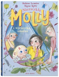 Niezwykła Molly i wycieczka szkolna - okładka książki