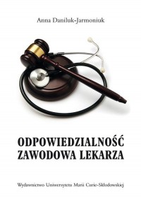 Odpowiedzialność zawodowa lekarza - okłakda ebooka