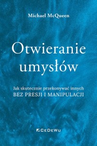 Otwieranie umysłów. Jak skutecznie - okładka książki