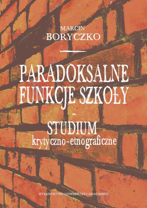 Paradoksalne funkcje szkoły studium - okłakda ebooka