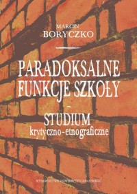 Paradoksalne funkcje szkoły studium - okłakda ebooka