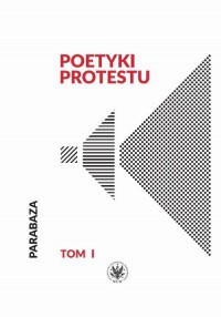 Poetyki protestu. Tom I - okłakda ebooka