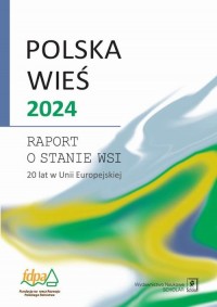 Polska wieś 2024. Raport o stanie - okłakda ebooka