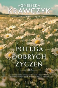 Potęga dobrych życzeń - okładka książki