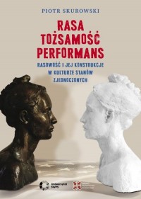 Rasa, Tożsamość, Performans. Rasowość - okłakda ebooka