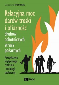 Relacyjna moc darów troski i ofiarność - okłakda ebooka