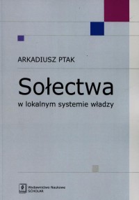 Sołectwa w lokalnym systemie władzy - okłakda ebooka