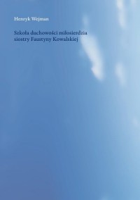 Szkoła duchowości miłosierdzia - okładka książki