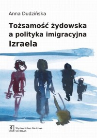 Tożsamość żydowska a polityka imigracyjna - okłakda ebooka