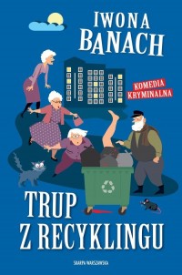 Trup z recyklingu - okładka książki