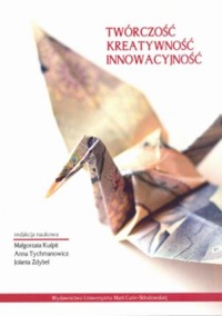 Twórczość Kreatywność Innowacyjność - okłakda ebooka