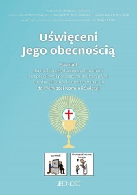 Uświęceni Jego obecnością Poradnik - okładka książki