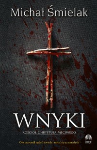 Wnyki. Kościół Jezzusa Mściwego - okładka książki