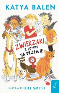 Zwierzaki z domku na drzewie. Tom - okładka książki