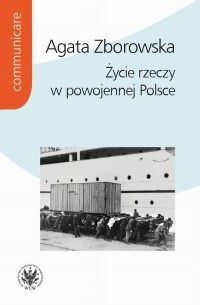 Życie rzeczy w powojennej Polsce - okłakda ebooka