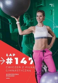 147 ćwiczeń z piłką gimnastyczną - okłakda ebooka
