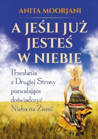 A jeśli już jesteś w Niebie. Przesłania - okłakda ebooka