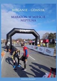 Bieganie - Gdańsk. Maraton w mieście - okłakda ebooka