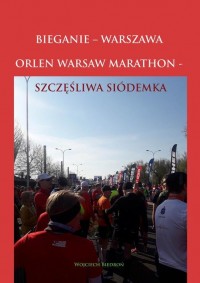 Bieganie - Warszawa - Orlen Warsaw - okłakda ebooka