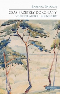 Czas przeszły dokonany. Stulecie - okłakda ebooka