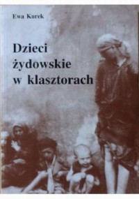 Dzieci żydowskie w klasztorach - okłakda ebooka
