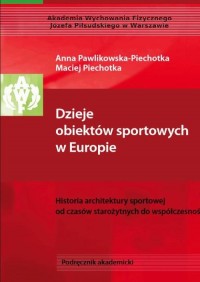 Dzieje obiektów sportowych w Europie. - okłakda ebooka