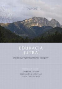 Edukacja Jutra. Problemy współczesnej - okłakda ebooka
