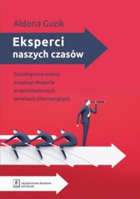 Eksperci naszych czasów. Socjologiczna - okłakda ebooka