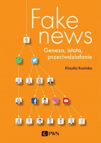 Fake news. Geneza, istota, przeciwdziałanie - okłakda ebooka