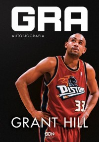 Grant Hill Gra Autobiografia - okłakda ebooka