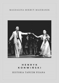 Henryk Konwiński. Historia tańcem - okłakda ebooka