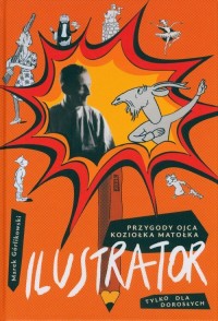 Ilustrator. Przygody ojca Koziołka - okładka książki