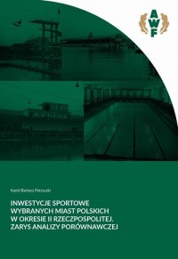 Inwestycje sportowe wybranych miast - okłakda ebooka