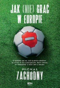 Jak (nie) grać w Europie - okłakda ebooka