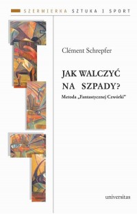 Jak walczyć na szpady? Metoda Fantastycznej - okłakda ebooka