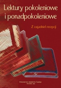 Lektury pokoleniowe i ponadpokoleniowe. - okłakda ebooka