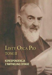 Listy Ojca Pio. Tom II. Korespondencja - okłakda ebooka
