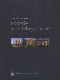 Łódzkie wille fabrykanckie - okłakda ebooka