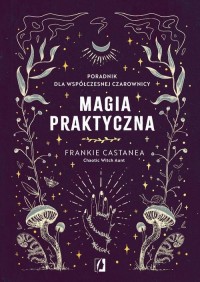 Magia praktyczna. Poradnik dla - okłakda ebooka