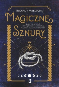 Magiczne sznury. Jak wykorzystać - okłakda ebooka