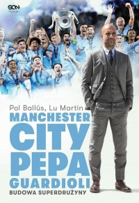 Manchester City Pepa Guardioli. - okłakda ebooka
