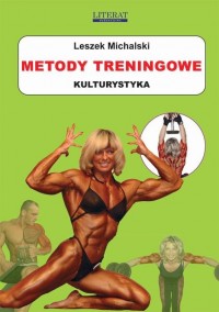 Metody treningowe. Kulturystyka - okłakda ebooka